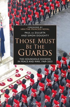 Those Must Be The Guards (eBook, ePUB) - de Zulueta, Paul; Doughty, Simon