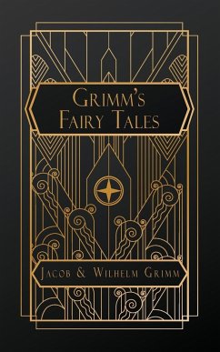 Grimms' Fairy Tales - Grimm, Jacob; Grimm, Wilhelm