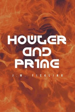 Howler and Prime - Fickling, J. M.