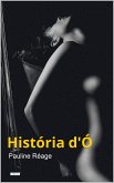 História d'Ó - Pauline Réage (eBook, ePUB)