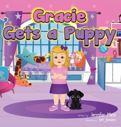 Gracie Gets A Puppy - Mess, Jennifer
