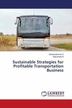 Sustainable Strategies for Profitable Transportation Business - S, Saravanakumar;N, Sakunthala