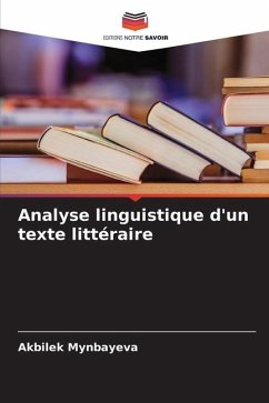 Analyse linguistique d'un texte littéraire - Mynbayeva, Akbilek