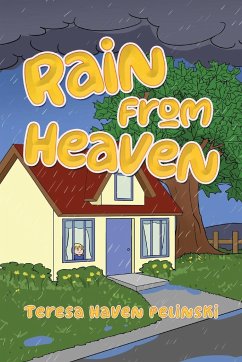Rain From Heaven - Pelinski, Teresa Haven