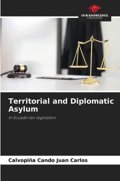 Territorial and Diplomatic Asylum - Juan Carlos, Calvopiña Cando