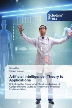 Artificial Intelligence: Theory to Applications - Das, Sima;Kumar, Vikash