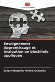 Enseignement - Apprentissage et évaluation en biochimie appliquée