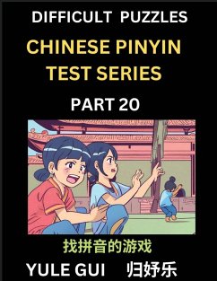 Cover Difficult Level Chinese Pinyin Test Series (Part 20) - Test Your Simplified Mandarin Chinese Character Reading Skills with Simple Puzzles, HSK All Levels, Beginners to Advanced Students of Mandarin Chinese