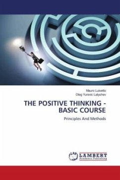 THE POSITIVE THINKING -BASIC COURSE - Luisetto, Mauro;Latyshev, Oleg Yurevic