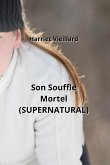 Son Souffle Mortel (SUPERNATURAL)