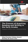 The Process of Acquiring Reading and Writing in the Early Grades