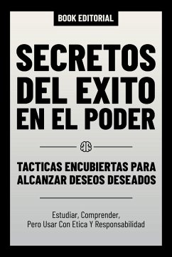 Secretos Del Exito En El Poder - Book Editorial