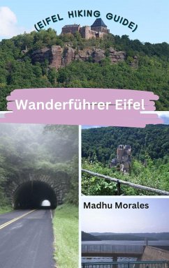 Wanderführer Eifel (Eifel Hiking Guide) - Morales, Madhu