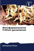 Fitofarmakologiq Trillium govanianum