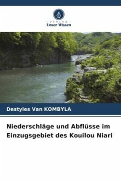 Niederschläge und Abflüsse im Einzugsgebiet des Kouilou Niari - KOMBYLA, Destyles Van