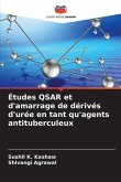 Études QSAR et d'amarrage de dérivés d'urée en tant qu'agents antituberculeux