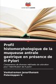 Profil histomorphologique de la muqueuse antrale gastrique en présence de H-Pylori