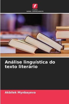 Análise linguística do texto literário - Mynbayeva, Akbilek