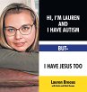 Hi, I'm Lauren And I Have Autism But- I... - Bild 1