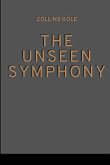 The Unseen Symphony