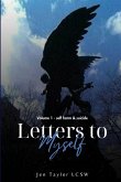 Letters to Myself Volume 1