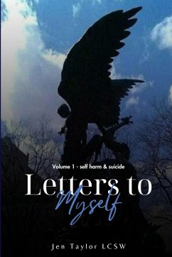 Letters to Myself Volume 1 - Taylor, Jen