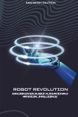 Robot Revolution Exploring the Future of Automation and Artificial Intelligence