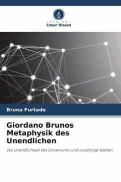 Giordano Brunos Metaphysik des Unendlichen - Furtado, Bruna