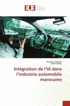 Intégration de l¿IA dans l¿industrie automobile marocaine - MOUKIL, Abdelaziz;KABAILI, Hind