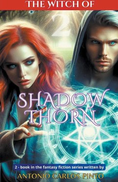 The Witch of Shadowthorn 2 - Pinto, Antonio Carlos