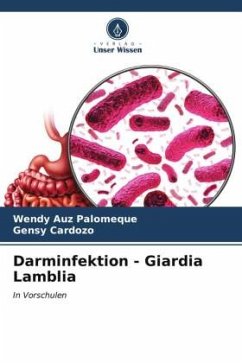 Darminfektion - Giardia Lamblia - Auz Palomeque, Wendy;Cardozo, Gensy