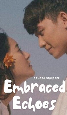 Embraced Echoes - Squirrel, Sandra