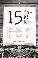 15 Dakika - Bayram, Fatma