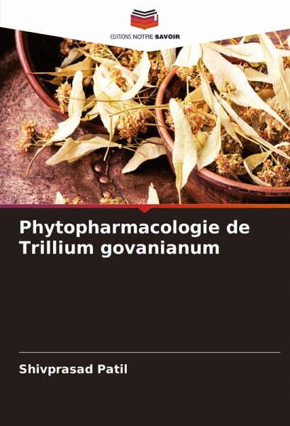 Phytopharmacologie de Trillium govanianum