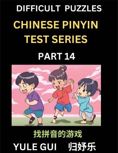 Cover Difficult Level Chinese Pinyin Test Series (Part 14) - Test Your Simplified Mandarin Chinese Character Reading Skills with Simple Puzzles, HSK All Levels, Beginners to Advanced Students of Mandarin Chinese