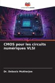 CMOS pour les circuits numériques VLSI