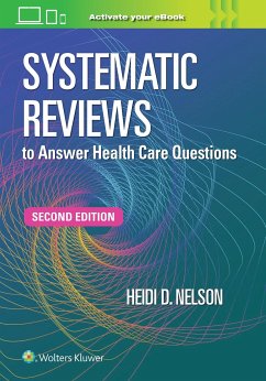 Systematic Reviews to Answer Health Care Questions - NELSON, HEIDI D.
