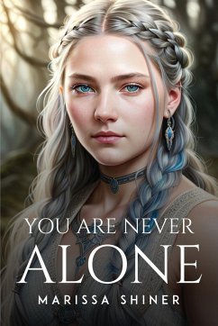 You Are Never Alone - Shiner, Marissa