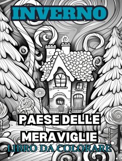 MERAVIGLIE INVERNALI Libro da colorare per adulti - Books, Adult Coloring