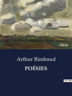 POÉSIES - Rimbaud, Arthur