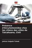 Présence d'Ancylostomidea chez les chiens des villes de Talcahuano, Chili