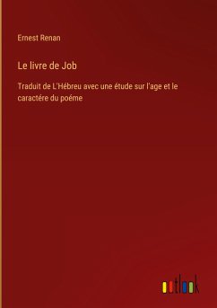 Le livre de Job - Renan, Ernest