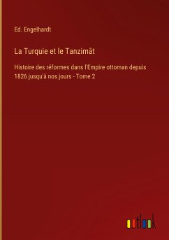 La Turquie et le Tanzimât