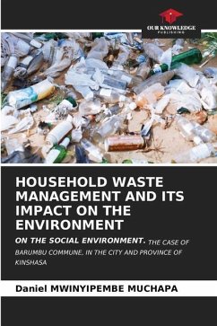 HOUSEHOLD WASTE MANAGEMENT AND ITS IMPACT ON THE ENVIRONMENT - MWINYIPEMBE MUCHAPA, Daniel