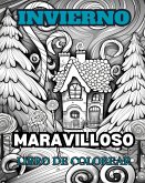 LAS MARAVILLAS DE INVIERNO Libro para colorear para adultos