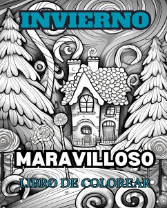 LAS MARAVILLAS DE INVIERNO Libro para colorear para adultos - Books, Adult Coloring