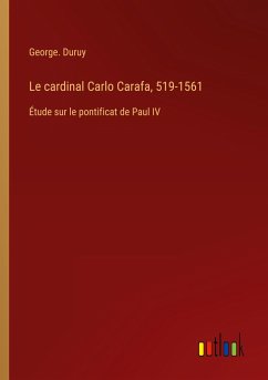 Le cardinal Carlo Carafa, 519-1561