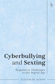 Cyberbullying and Sexting (eBook, PDF)
