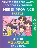 Hebei Province (Part 11)- Mandarin Chinese Names, Surnames, Locations & Addresses, Learn Simple Chinese Characters, Words, Sentences with Simplified Characters, English and Pinyin