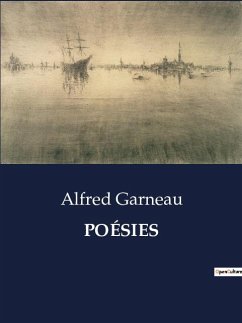 POÉSIES - Garneau, Alfred